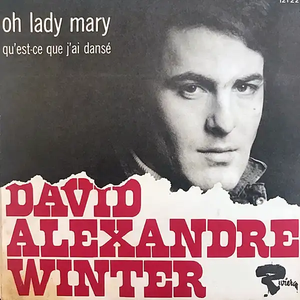 DAVID ALEXANDRE WINTER ‎/ OH LADY MARY
