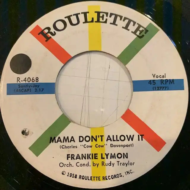 FRANKIE LYMON / MAMA DONT ALLOW IT Υʥ쥳ɥ㥱å ()