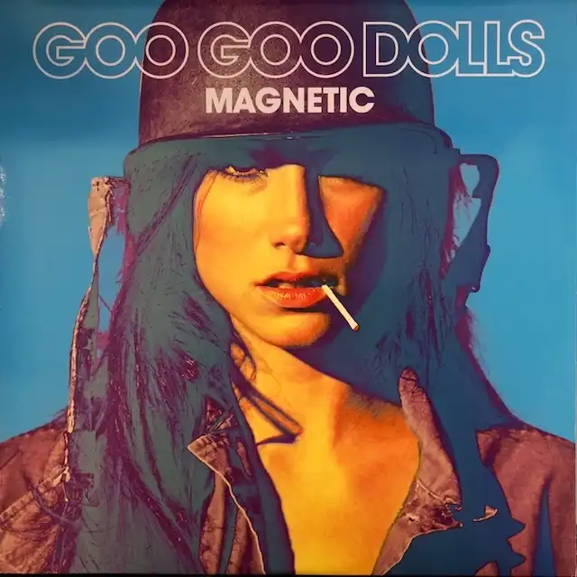 GOO GOO DOLLS / MAGNETIC