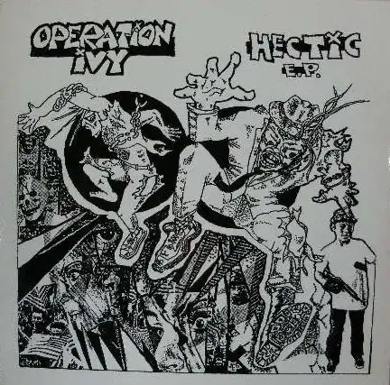 OPERATION IVY / HECTIC E.P.