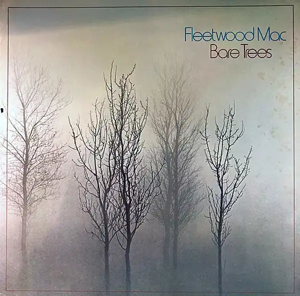FLEETWOOD MAC / BARE TREES