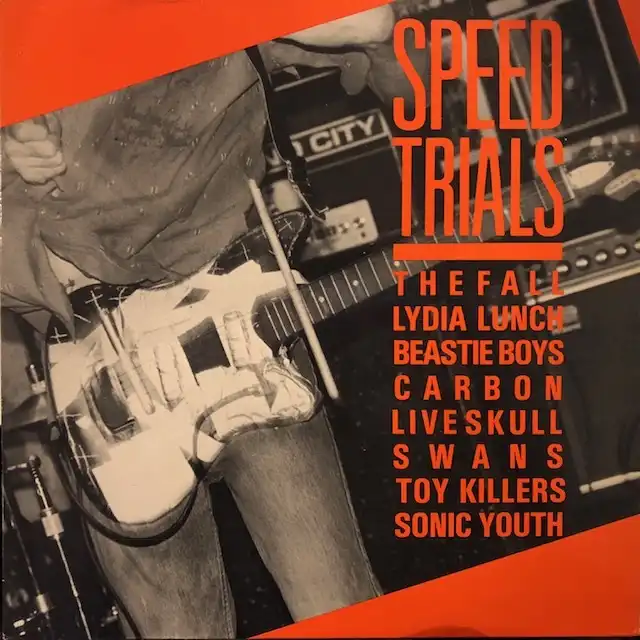 VAROUS (SONIC YOUTH, BEASTIE BOYS) / SPEED TRIALS