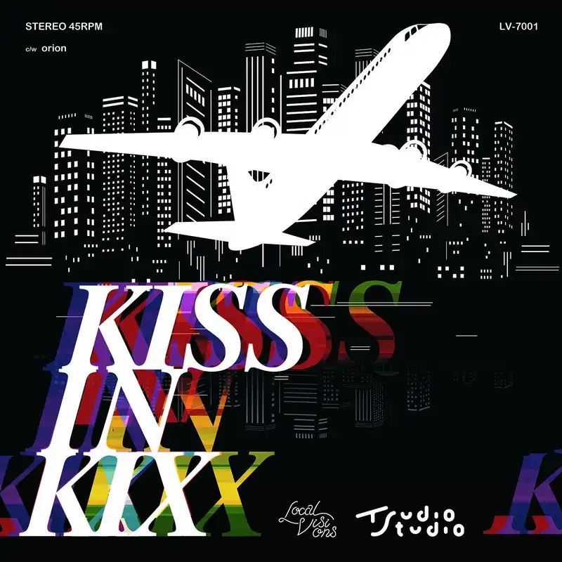 TSUDIO STUDIO / KISS IN KIX_LONG FLIGHT VERSION