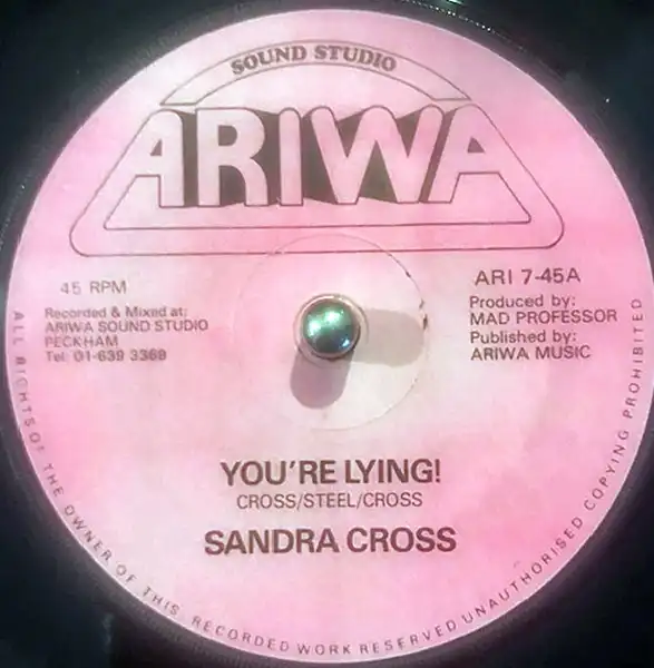 SANDRA CROSS ‎/ YOURE LYING!