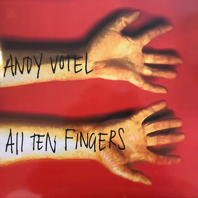 ANDY VOTEL / ALL TEN FINGERSΥʥ쥳ɥ㥱å ()