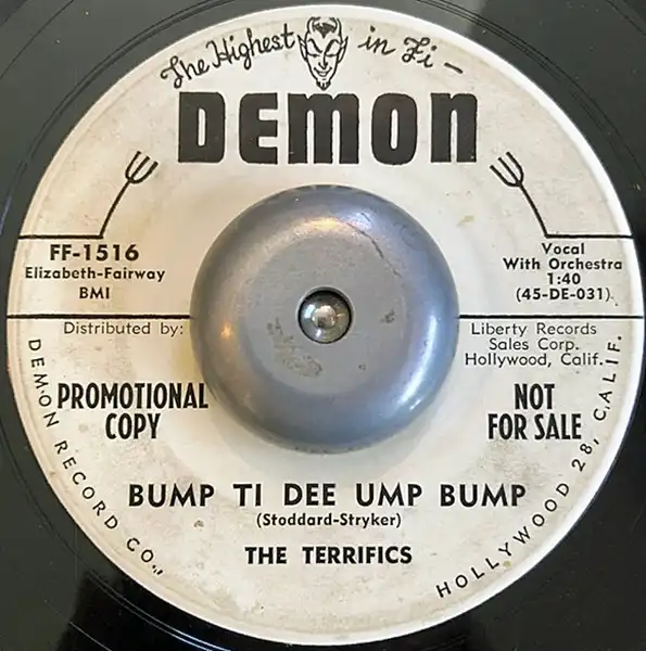 TERRIFICS / BUMP TI DEE UMP BUMP／I DON'T CARE HOW YUH DO IT