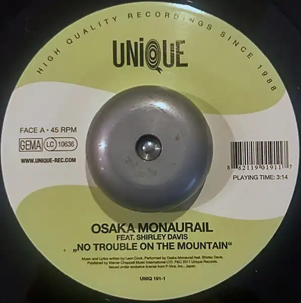 OSAKA MONAURAIL /  NO TROUBLE ON THE MOUNTAIN