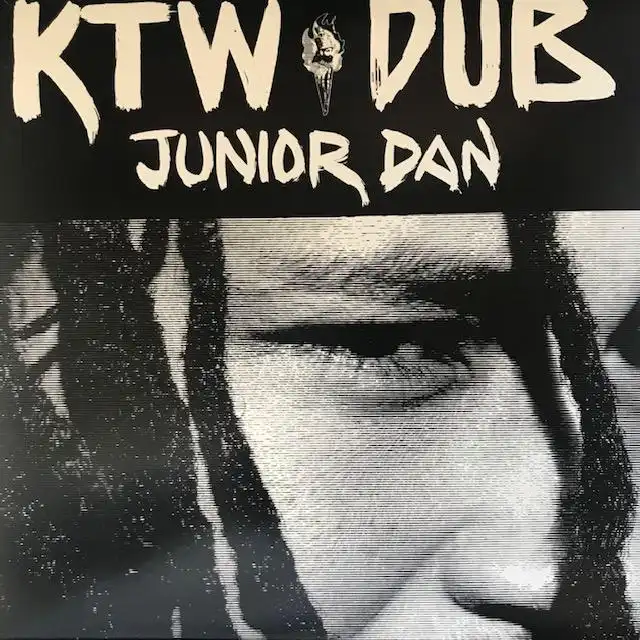 JUNIOR DAN / KTW DUB