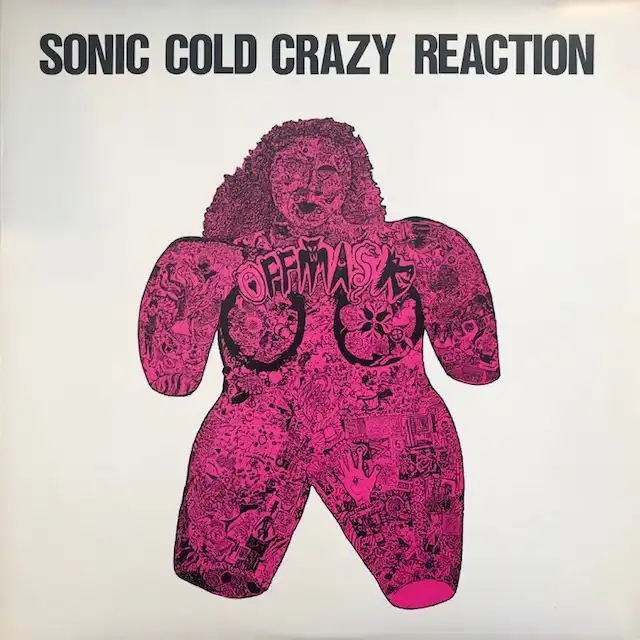 OFF MASK 00 / SONIC COLD CRAZY REACTION