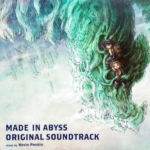  O.S.T. (KEVIN PENKIN) / MADE IN ABYSS