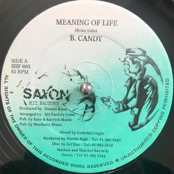 B. CANDY ‎/ MEANING OF LIFE 