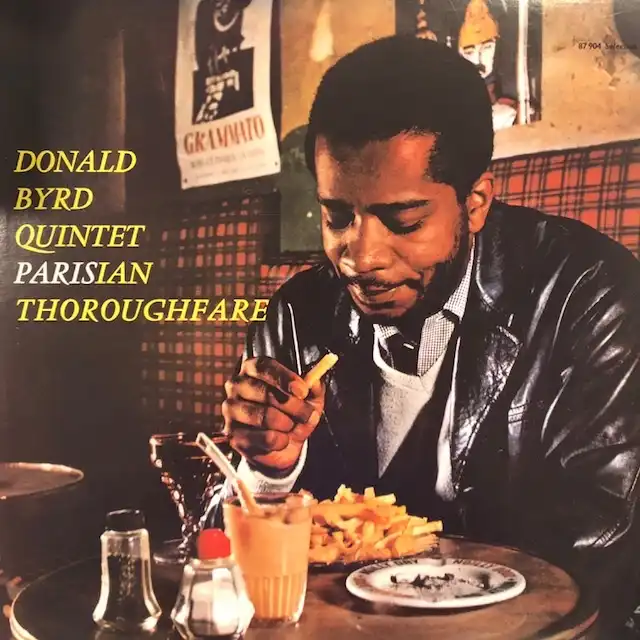 DONALD BYRD QUINTET / PARISIAN THOROUGHFARE