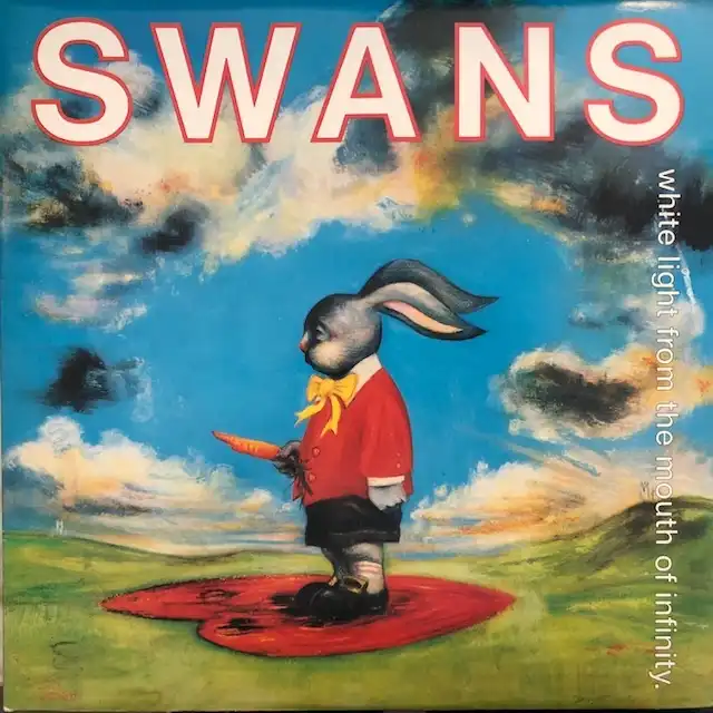 SWANS / WHITE LIGHT FROM THE MOUTH OF INFINITY