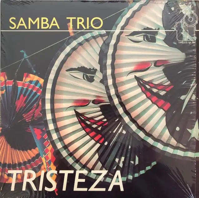 SAMBA TRIO / TRISTEZA