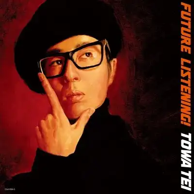 TOWA TEI / FUTURE LISTENING！