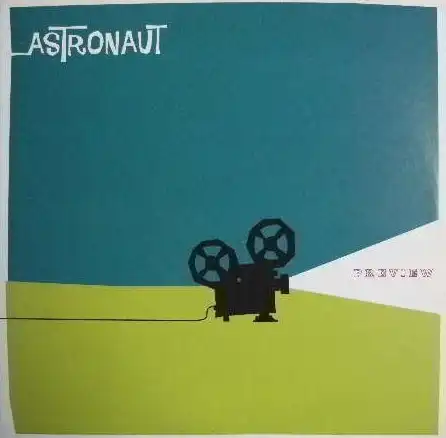 ASTRONAUT / PREVIEWΥʥ쥳ɥ㥱å ()