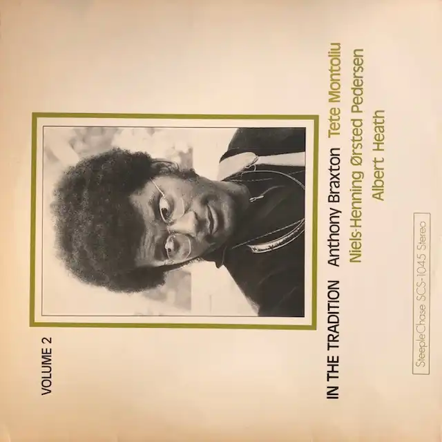 ANTHONY BRAXTON / IN THE TRADITION VOLUME 2
