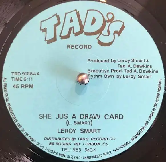 LEROY SMART ‎/ SHE JUS A DRAW CARD ／ SHE TINK SHE NICE 