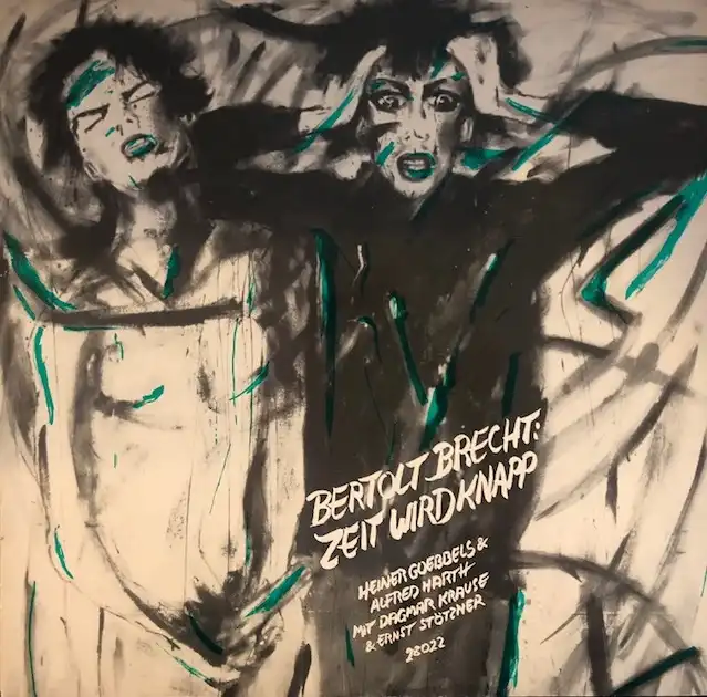 HEINER GOEBBELS & ALFRED HARTH / BERTOLT BRECHT : ZEIT WIRD KNAPPのアナログレコードジャケット (準備中)
