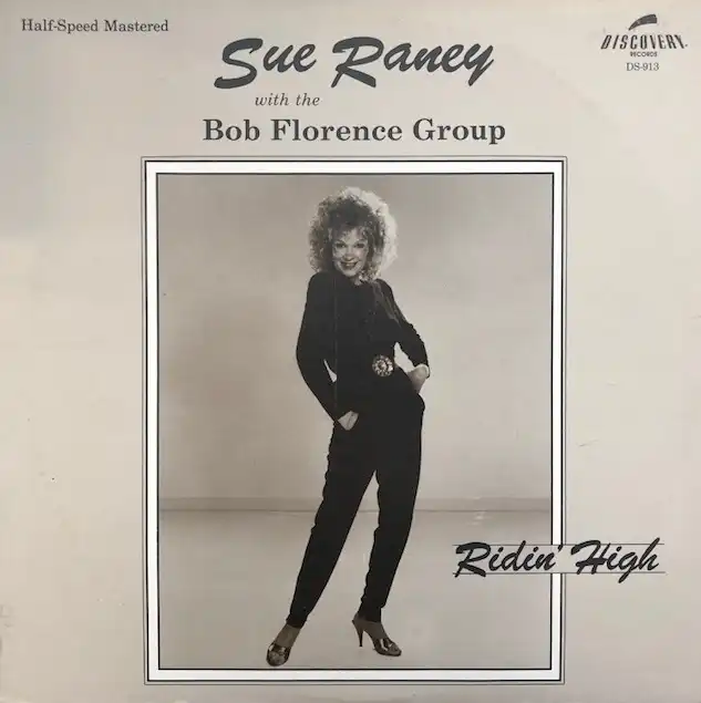 SUE RANEY / RIDIN' HIGH