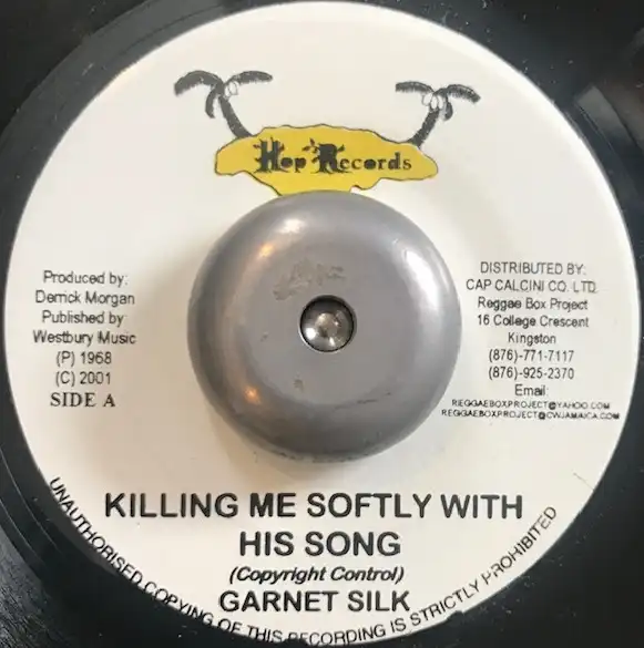 GARNET SILK / KILLING ME SOFTLY WITH HIS SONG