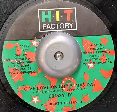 CRISSY 'D' ‎/ GIVE LOVE ON CHRISTMAS DAY