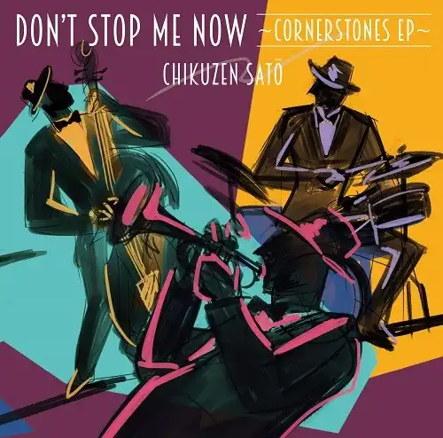 ƣ / DONT STOP ME NOW -CORNERSTONES EP-