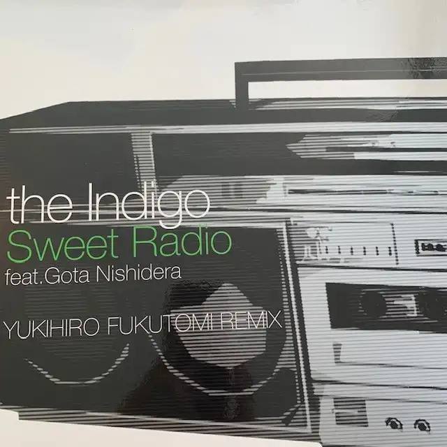 INDIGO FEAT. GOTA NISHIDERA / SWEET RADIO
