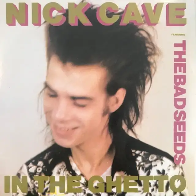 NICK CAVE FEATURING THE BAD SEEDS / IN THE GHETTOのアナログレコードジャケット (準備中)