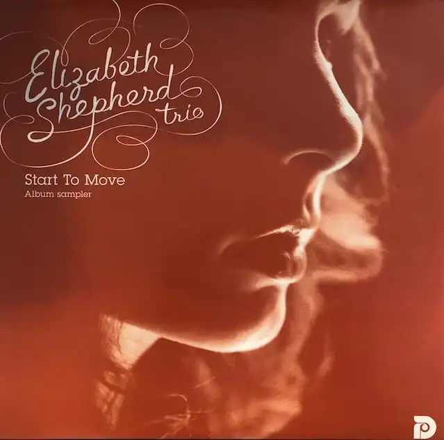ELIZABETH SHEPHERD TRIO / START TO MOVE ALBUM SAMPLER
