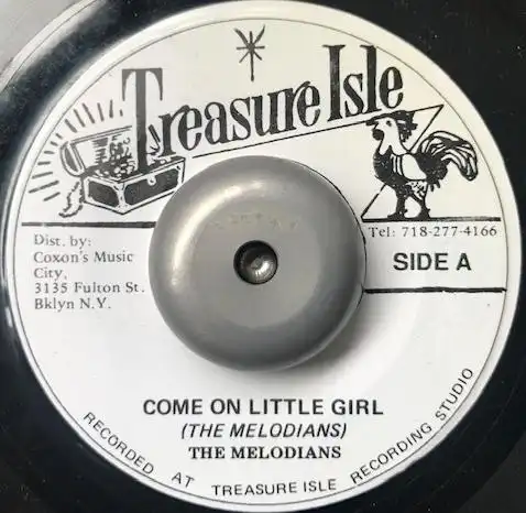 MELODIANS / COME ON LITTLE GIRL  EXPO 67