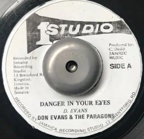DON EVANS & THE PARAGONS / DANGER IN YOUR EYES