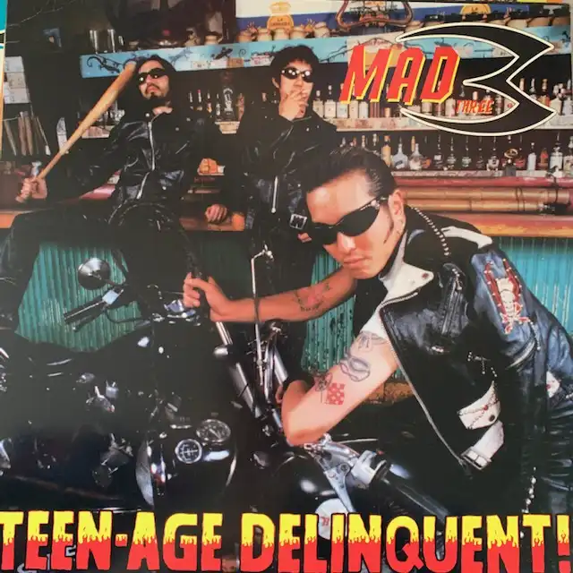 MAD 3 / TEEN AGE DELINQUENT!Υʥ쥳ɥ㥱å ()