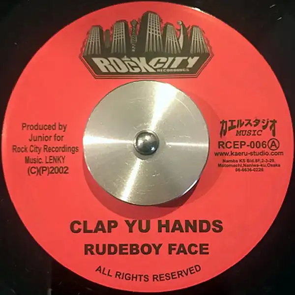 RUDE BOY FACE / CLAP YU HANDS