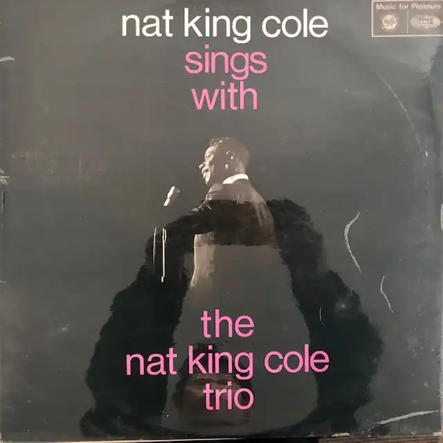 NAT KING COLE AND THE NAT KING COLE TRIO / SAME