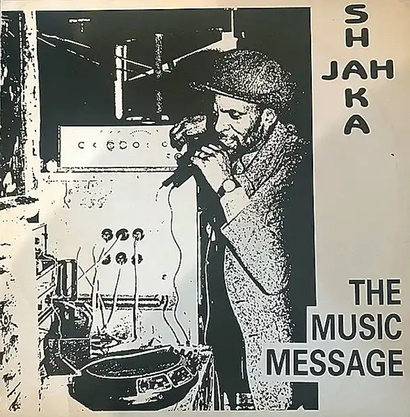 JAH SHAKA / MUSIC MESSAGE