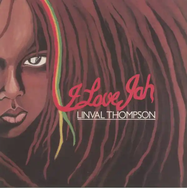 LINVAL THOMPSON / I LOVE JAH