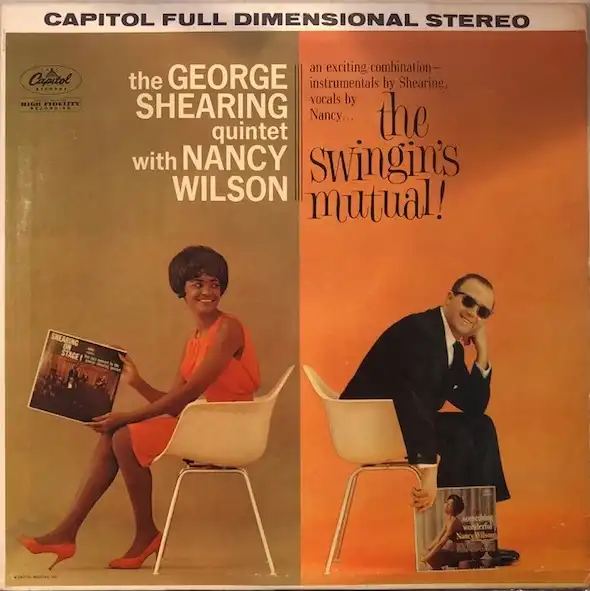 GEORGE SHEARING QUINTET  NANCY WILSON / SWINGIN'S MUTUAL