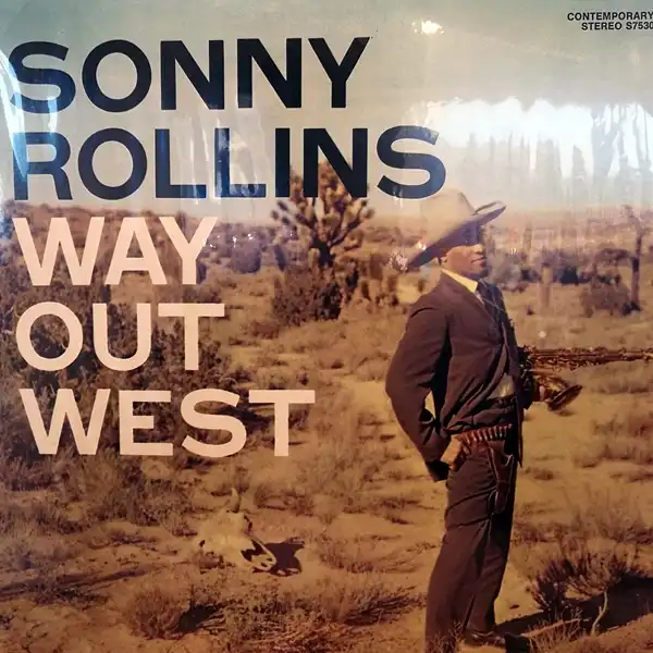 SONNY ROLLINS ‎/ WAY OUT WEST