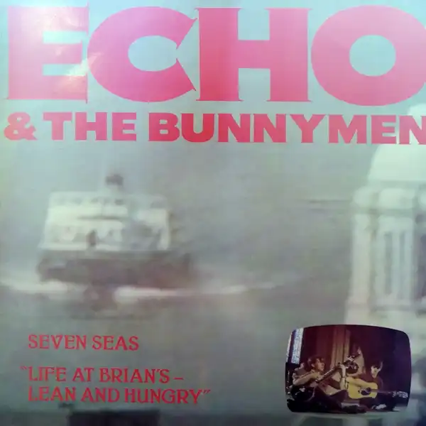 ECHO & THE BUNNYMEN ‎/ SEVEN SEAS