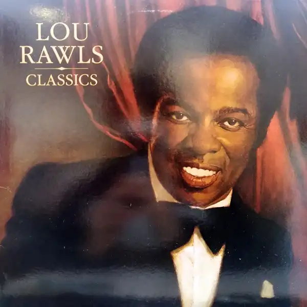 LOU RAWLS ‎/ CLASSICS