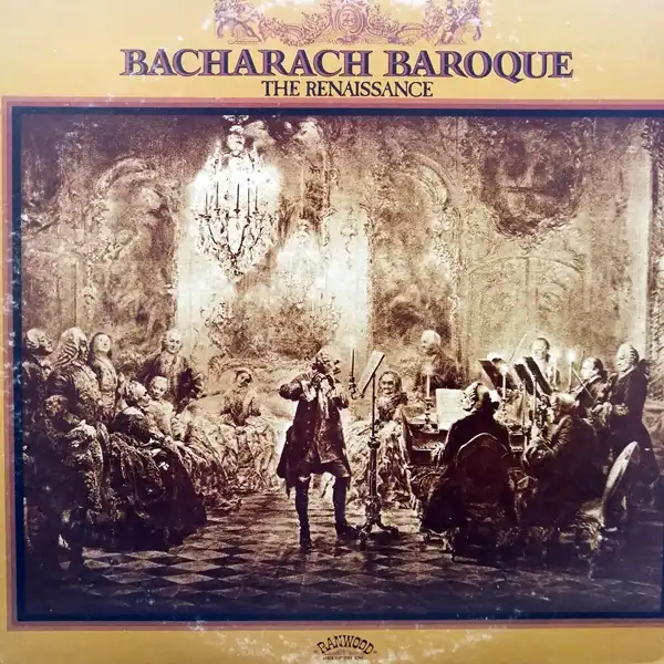 RENAISSANCE / BACHARACH BAROQUE