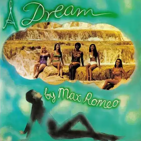 MAX ROMEO / A DREAM