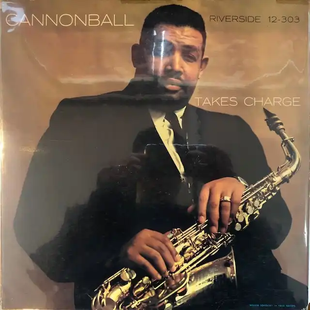 CANNONBALL ADDERLEY / TAKES CHARGE