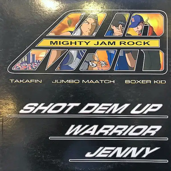 MIGHTY JAM ROCK / SHOT DEM UP