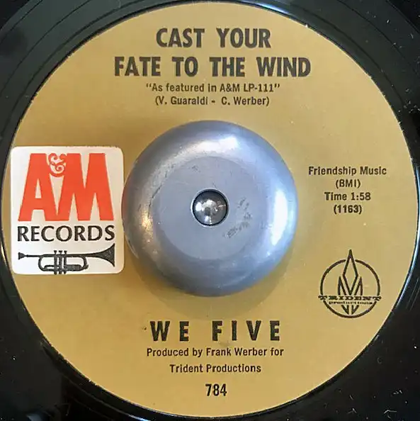 WE FIVE ‎/ LET'S GET TOGETHERCAST YOUR FATE TO THE WIND 