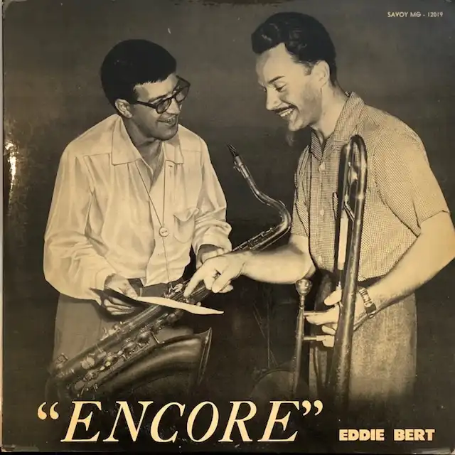 EDDIE BERT / ENCORE