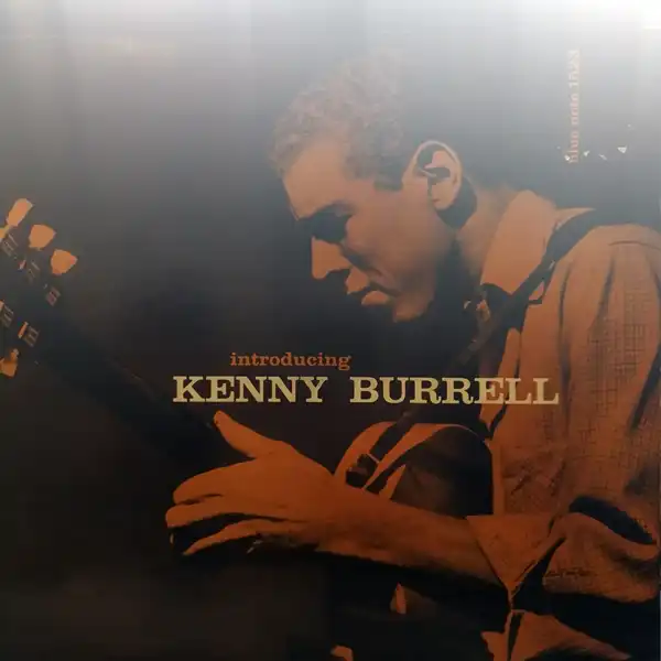 KENNY BURRELL ‎/ INTRODUCING KENNY BURRELL