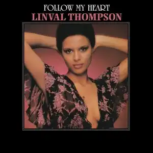 LINVAL THOMPSON / FOLLOW MY HEART