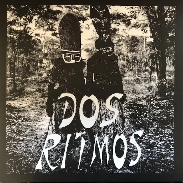 DOS RITMOS / ANTROPOPHONY